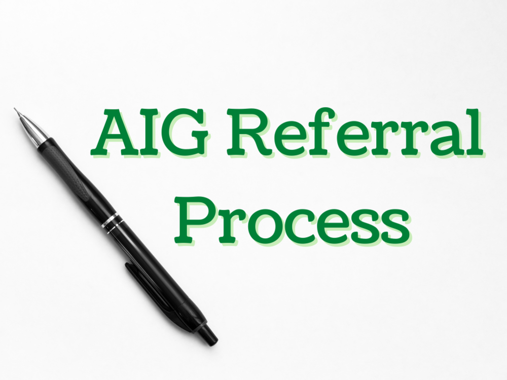 AIG referral process