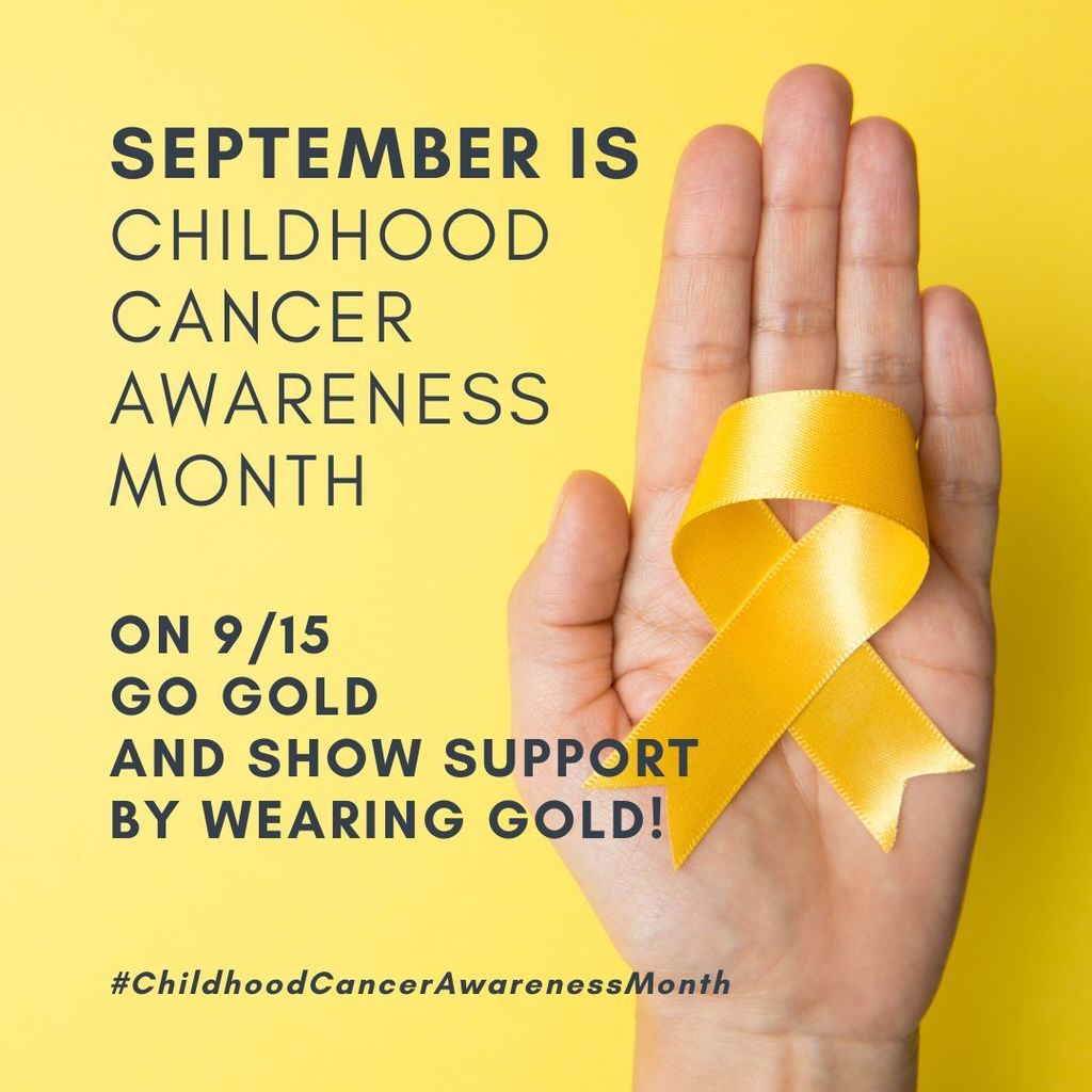 Don't forget! Let's GO GOLD tomorrow by wearing GOLD in support of Childhood Cancer Awareness Month!