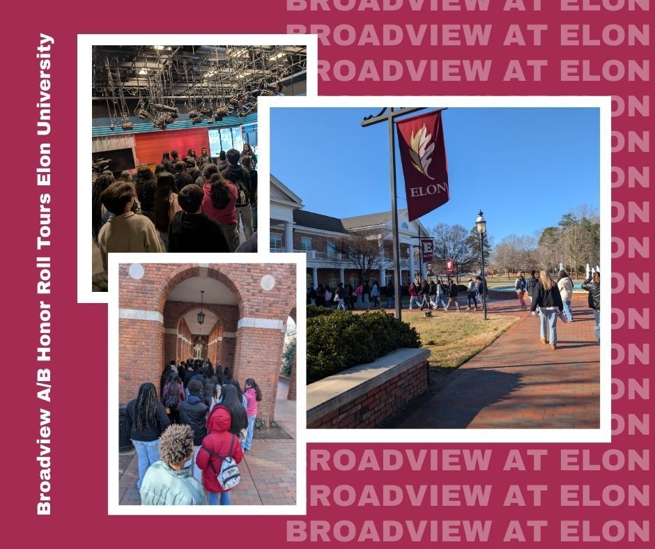 Broadview A/B Honor Roll Tours Elon University