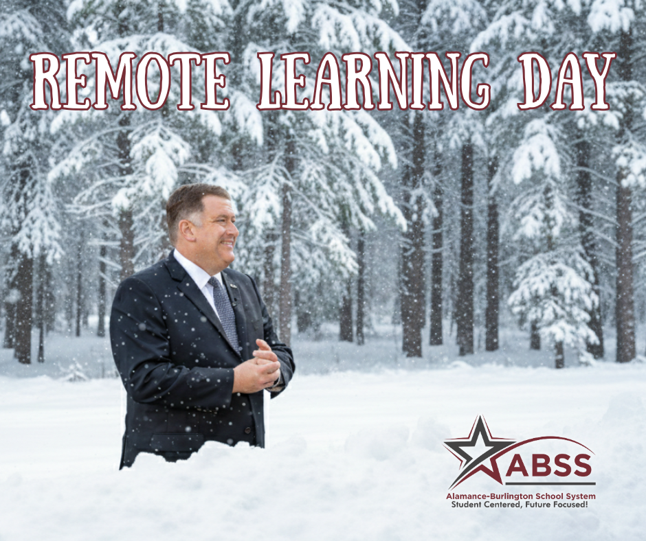 Remote Learning Day with an image of Superintendent Dr. Fleming in a fictional snow setting
