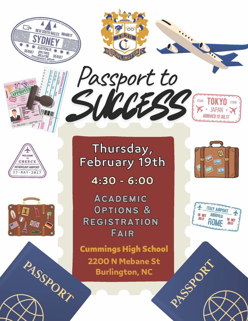 Passport to Success, Thursday, February 19th, 4:30 - 6:00 Academic Options & Registration Fair, Cummings High School, 2200 N Mebane St, Burlington, NC