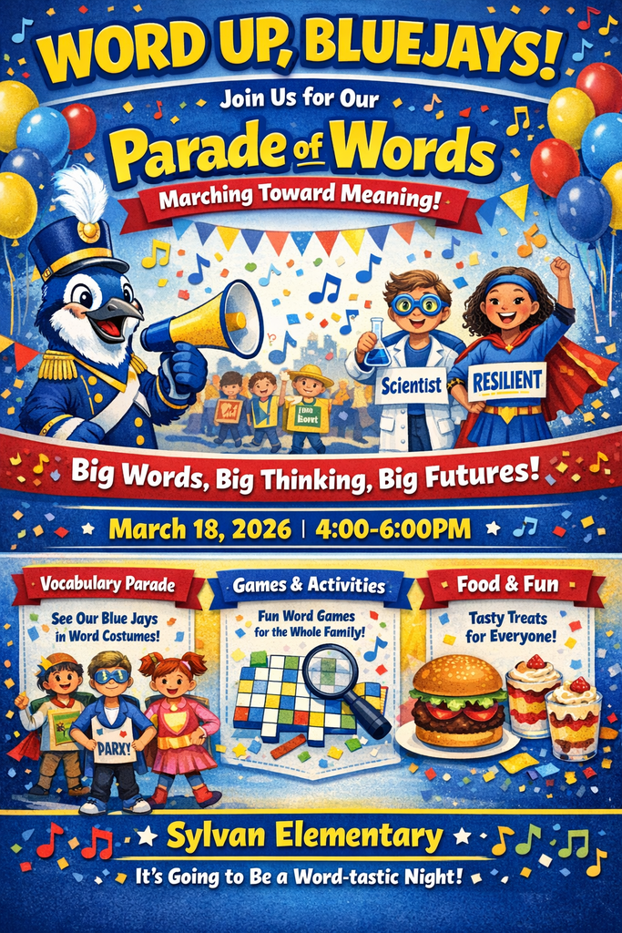 WORD UP, BLUEJAYS! We look forward to seeing everyone tonight from 4:00-6:00 for our Vocabulary Parade Night, where we plan to continue to build greatness through vocabulary.
