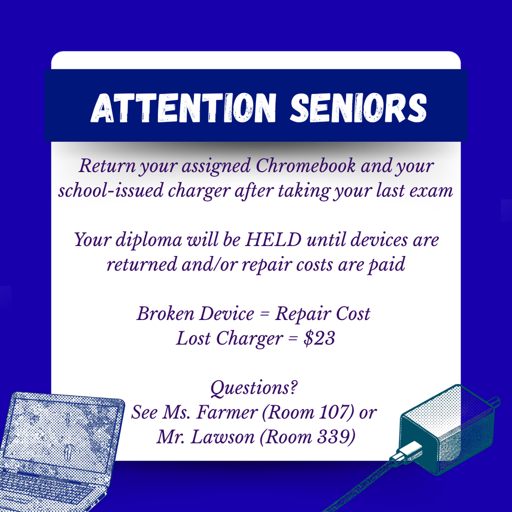 Chromebook Return --- Seniors Only