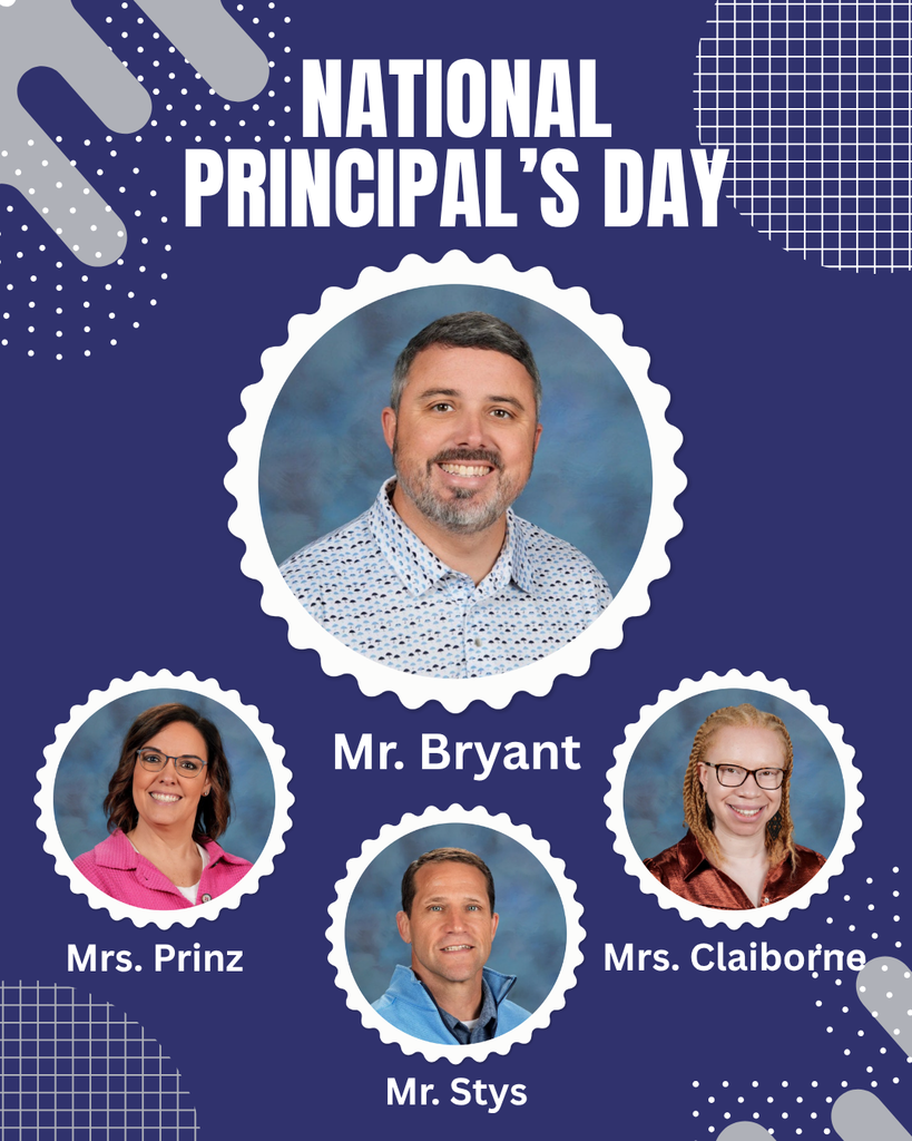 National Principal's Day image with Mr. Bryant, Mrs. Prinz, Mr. Stys, and Mrs. Claiborne