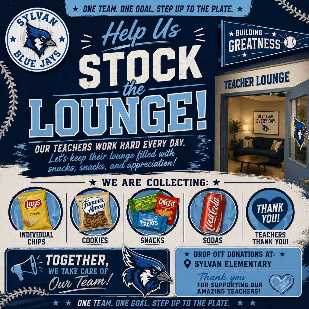 Blue Jay Families & Supporters, Step up to the Plate and help us stock the lounge for our teachers and staff!