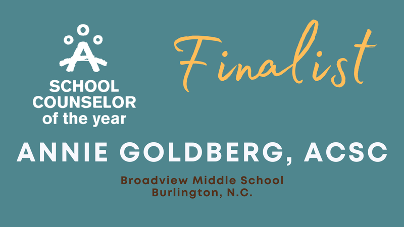 ASCA graphic recognizing Annie Goldberg as Finalist for National School Counselor of the Year