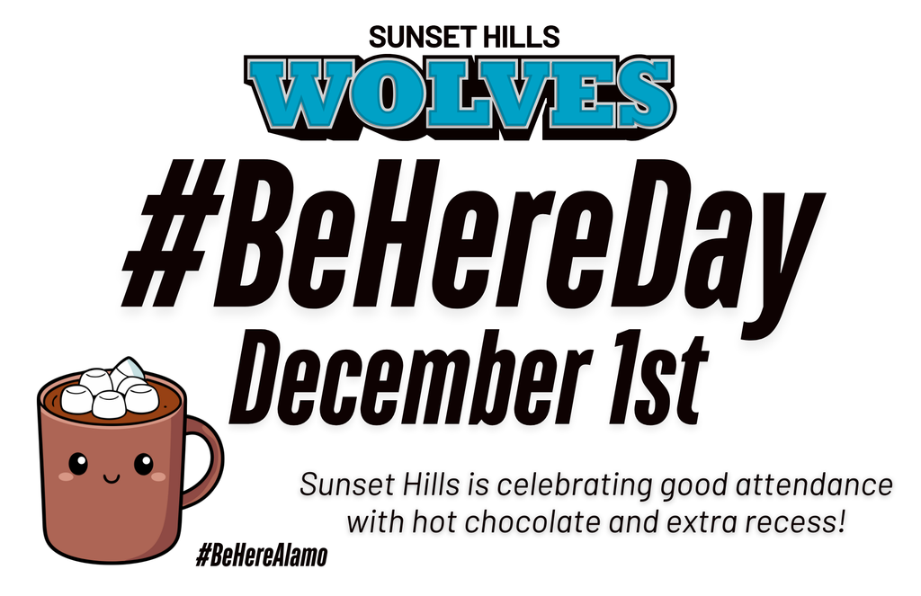 we will celebrate good attendance with hot chocolate and extra recess