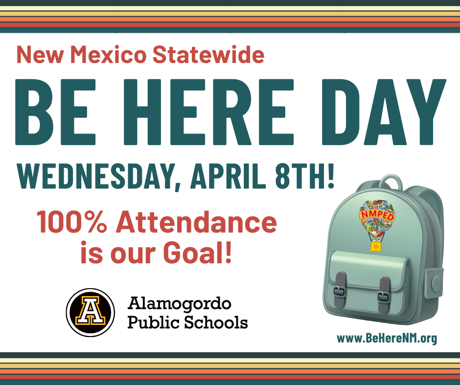 New Mexico Statewide Be Here Day graphic- Wed April 8th. 100% attendance is our goal.
