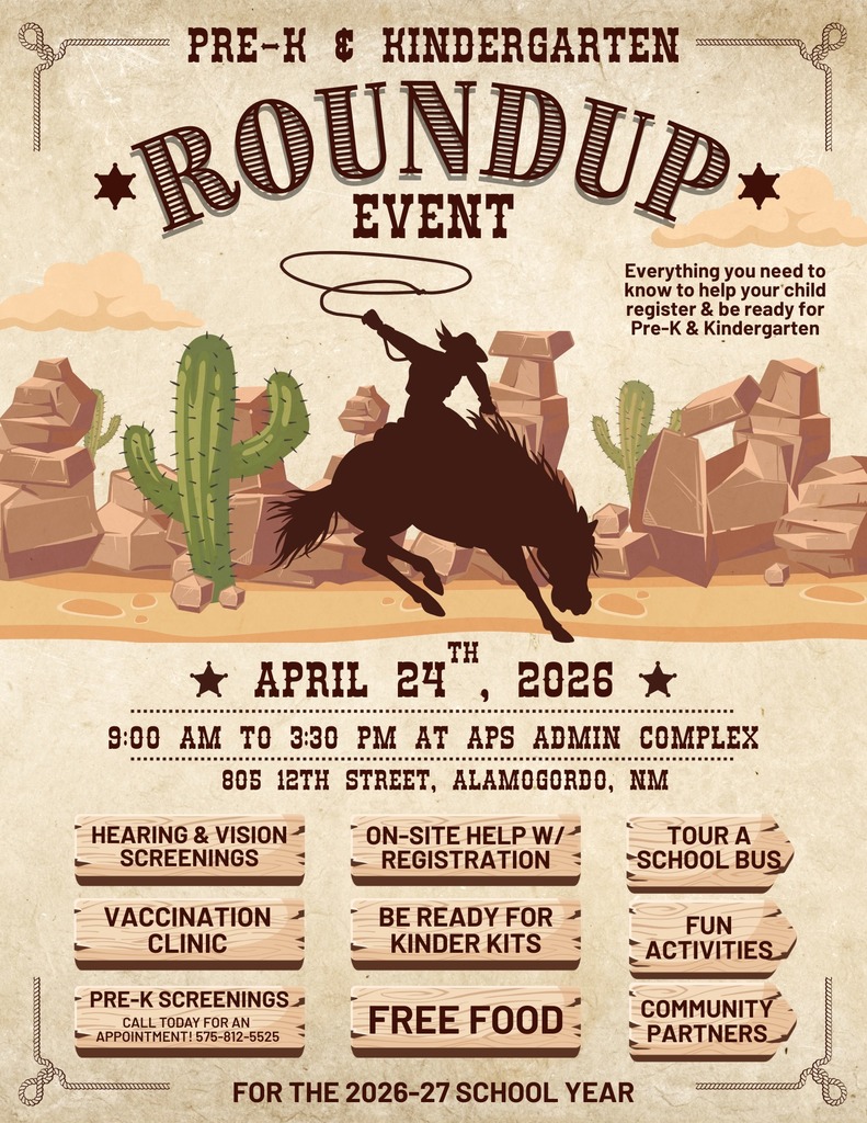 Pre-K & Kindergarten Roundup Event Graphic- April 24th, 2026 9a.m. to 3:30 p.m. at the APS Admin Complex. Hearing & Vision Screenings, on-site help with registration, Tour a school bus, vaccination clinic, be ready for kindergarten kits, fun activities, pre-k screenings call  for an appointment 575-812-5525. Free Foo, Community Partners 