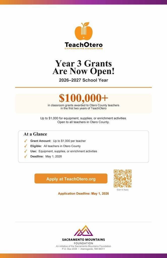 Teach Otero Graphic- Year 3 Grants Are Now Open! 2026-2027 School Year! 100,000 in classroom grants awarded to Otero county Techers onn the first 2 years of Teach Otero. At glance Grant Amount: Up to $100 per teacher, Eligible: All teachers in Otero county Use: Equipment, supplies, or enrichment activities, Deadline May, 2026