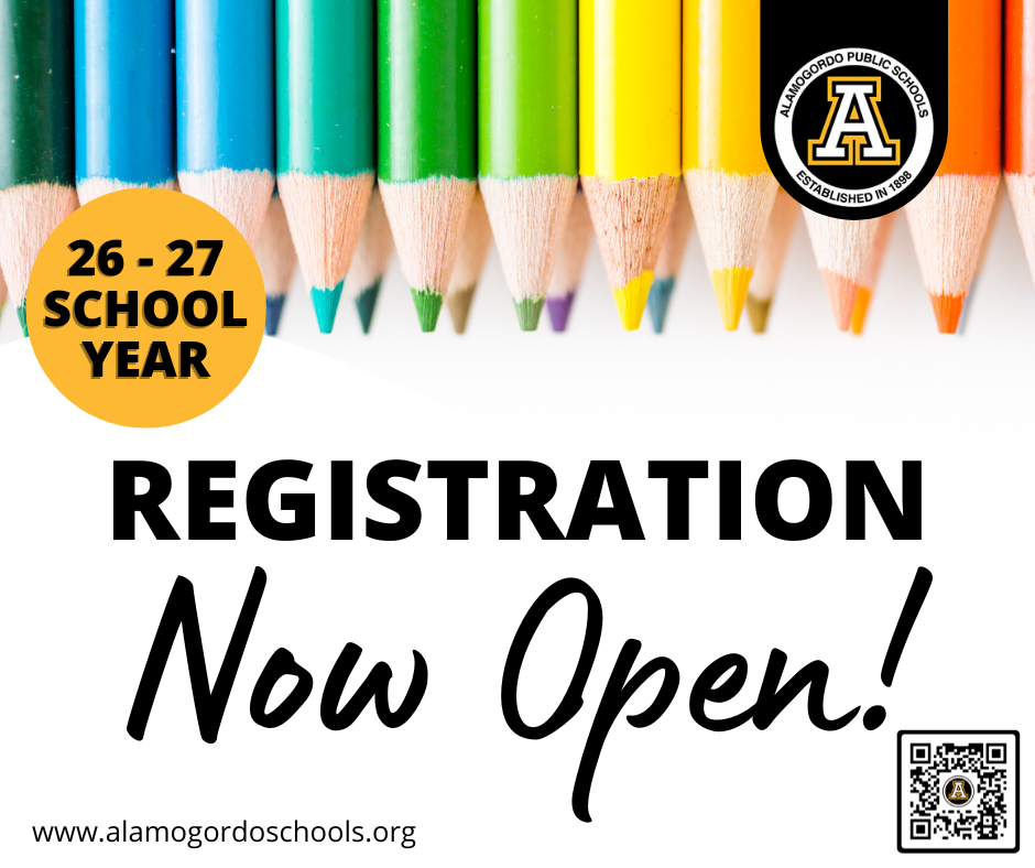 26-27 School Year Registration Now Open - Graphic - alamogordoschools.org