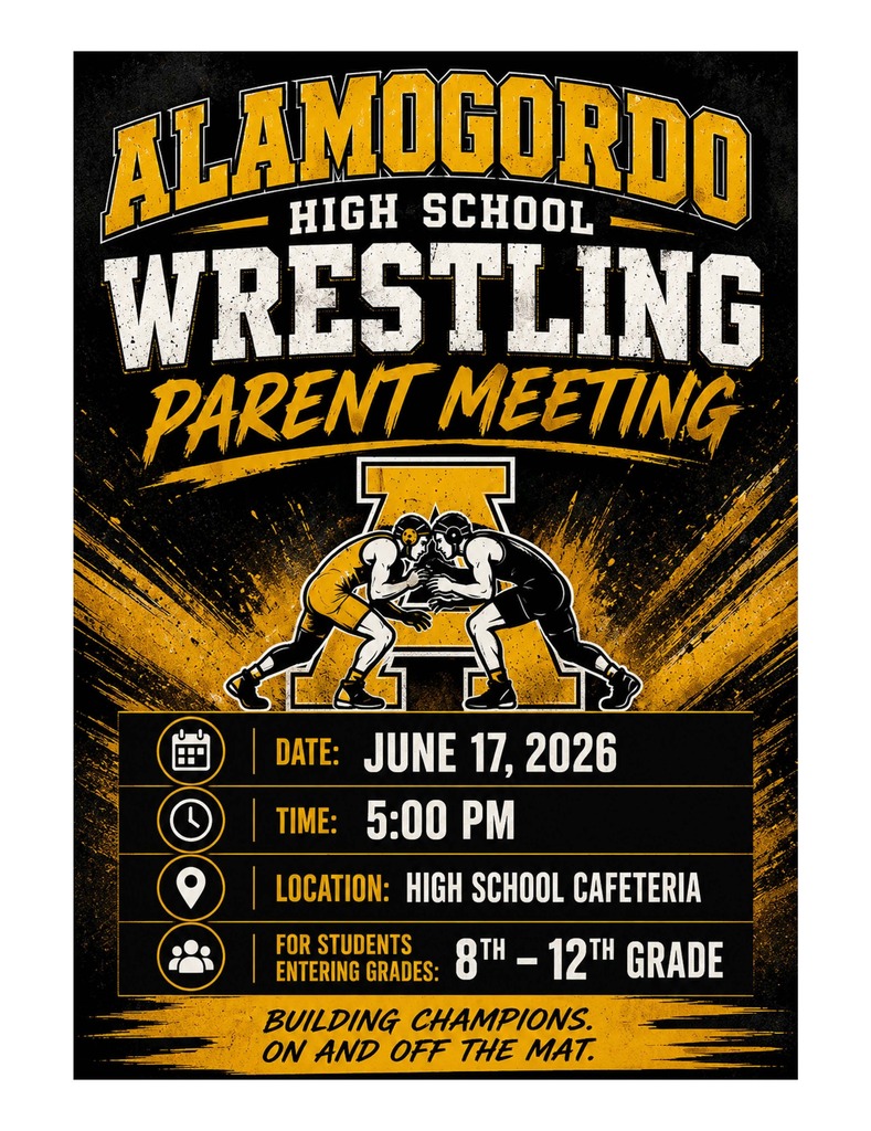 AHS Tigers Wrestling parent meeting June 17, 2026 at 5 p.m. AHS cafeteria for students 8th-12th grade Building champions on and off the map -Graphic 