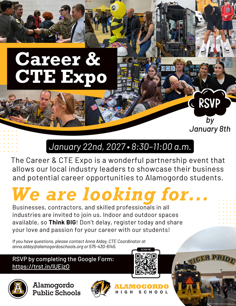 Caree & CTE Expo 2027 - The Career & CTE Expo is a wonderful partnership event that allows our local industry leaders to showcase their business and potential career opportunities to Alamogordo students. flyer with pictures of AHS students participating in the CTE expo