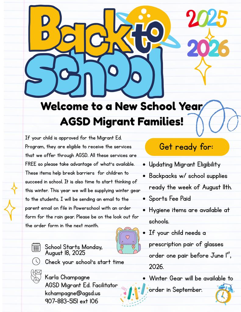 Welcome to a New School 2025 Year AGSD Migrant Families!