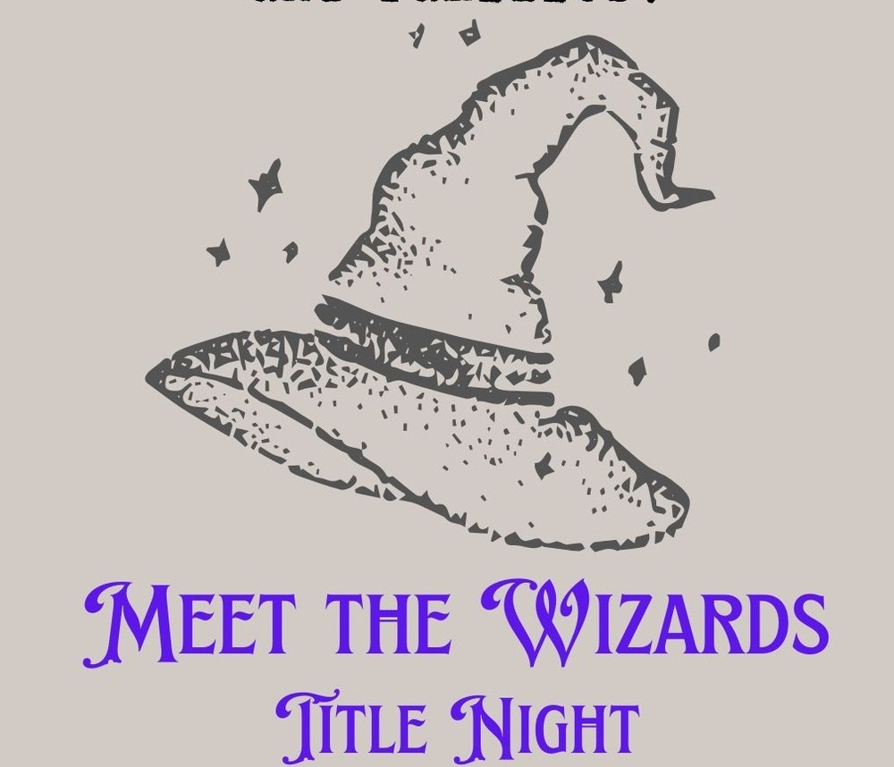 Wizard Hat and title Meet the wizards Title Night 