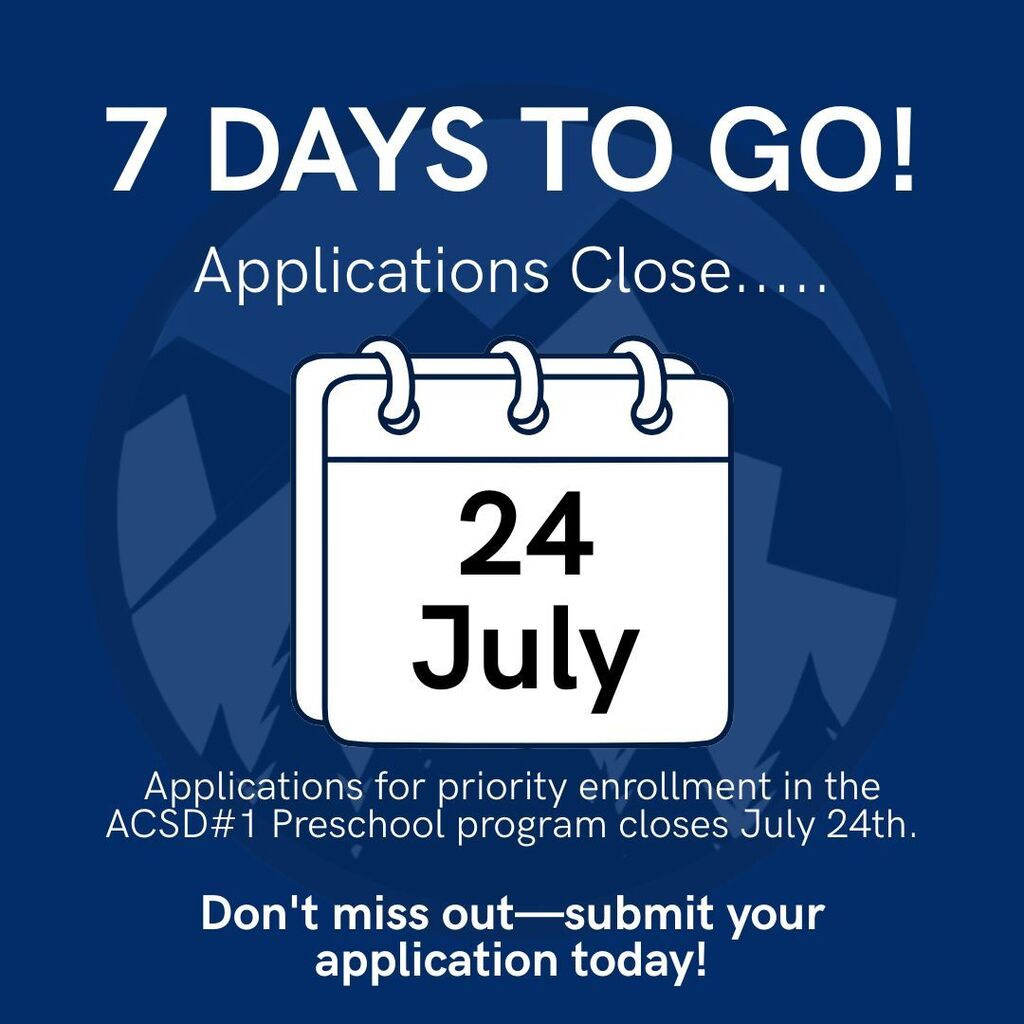 Applications for priority enrollment in the ACSD#1 Preschool program closes July 24th.