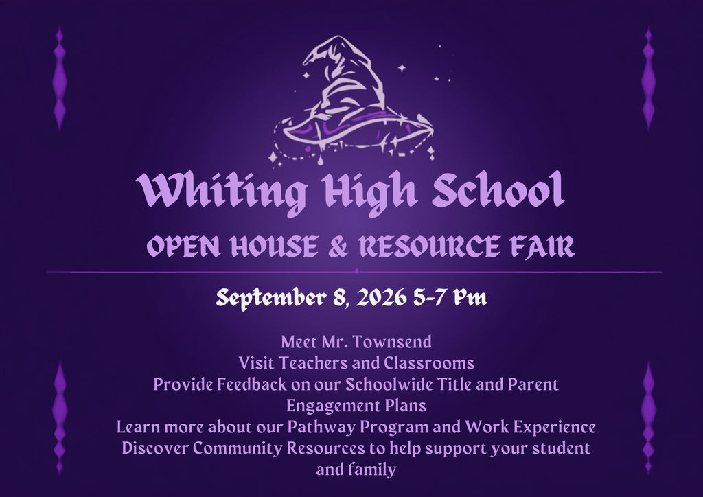 Whiting High School Open House & Resource Fair flyer for September 8, 2026, 5–7 PM. Includes teacher visits, school plans feedback, pathway program info, and community resources.