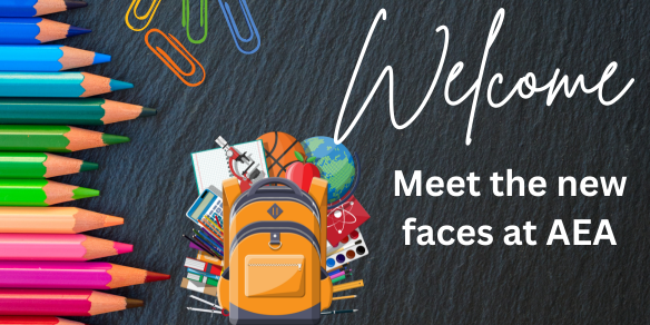 Welcome: Meet the new faces at AEA