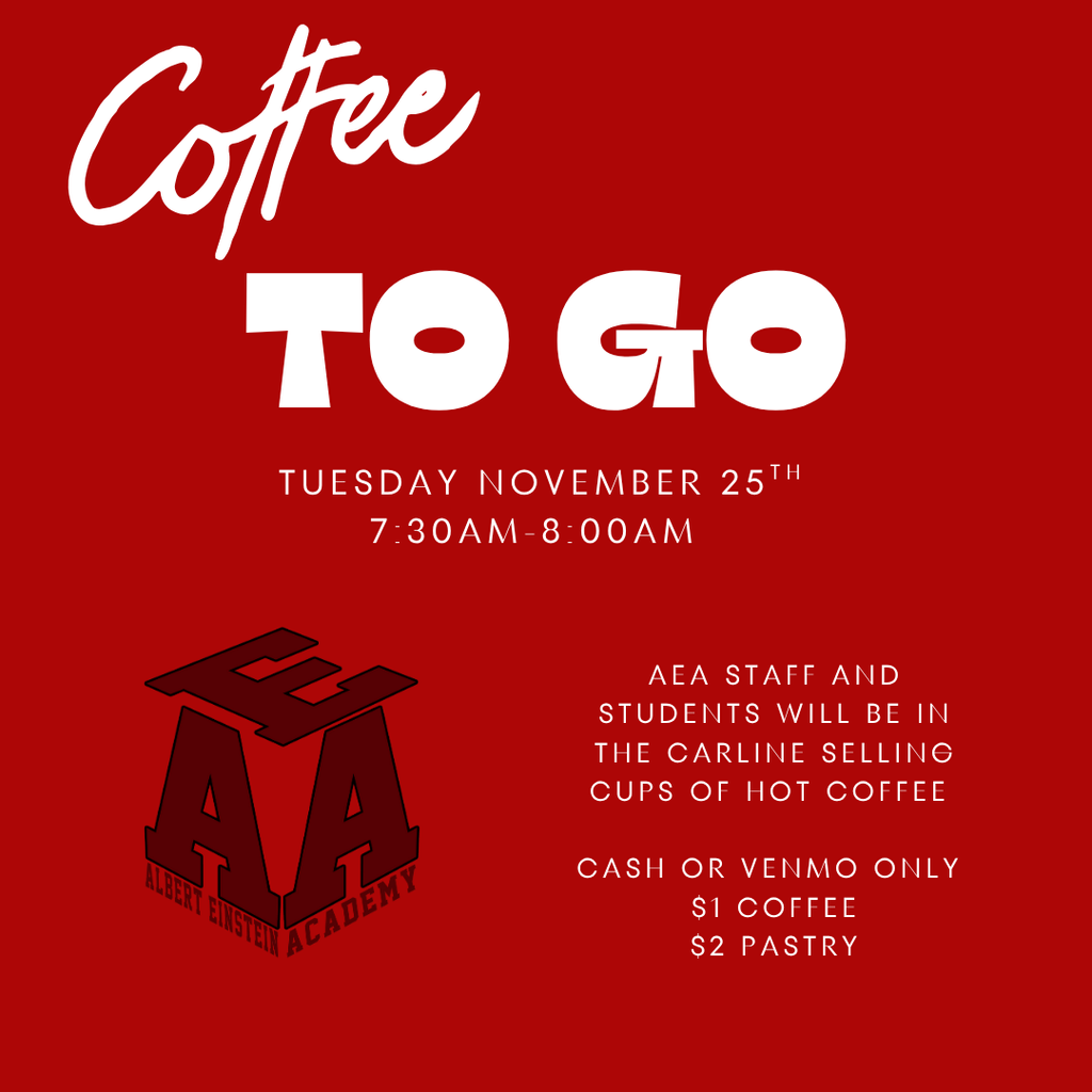 Coffee to go in the carline 11.25.25 7:30-8:00am