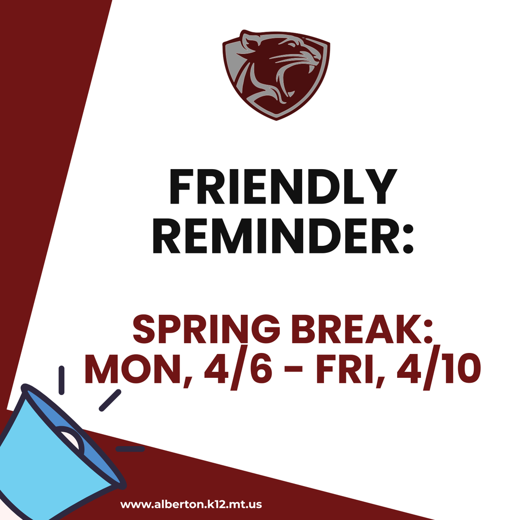 Spring Break - 4/6 - 4/10