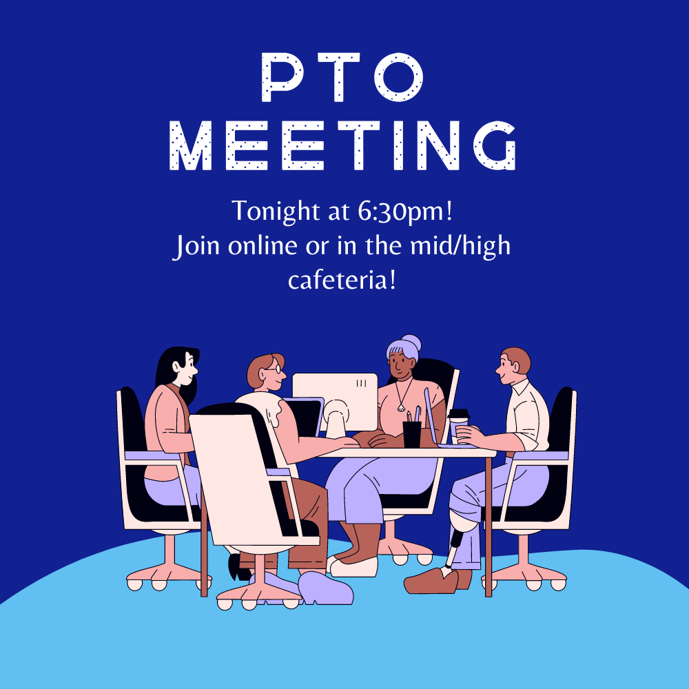 PTO Meeting Tonight at 6:30pm!