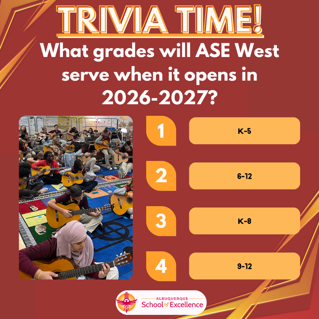 Trivia Time: What grades will ASE West serve when it opens in 2026-2027?