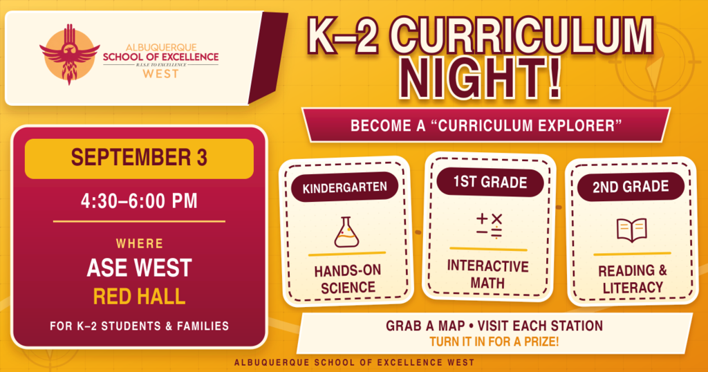 ASE WEST K-2 Curriculum Night