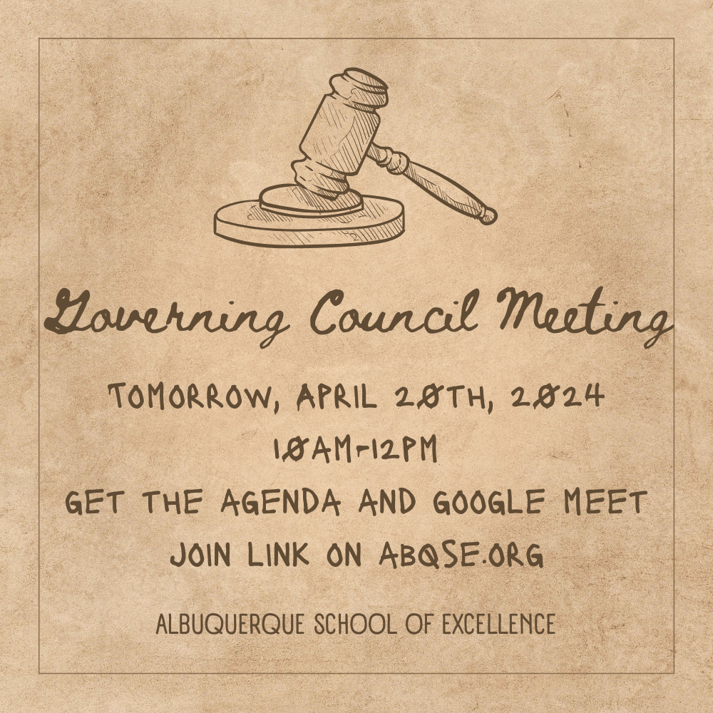 flier that reads 'Governing Council Meeting tomorrow, april 20th, 2024, 10am-12pm. get the agenda and google meet join link on abqse.org"