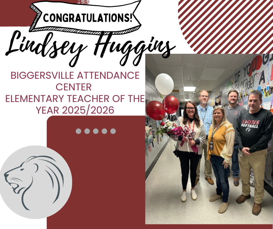 Lindsey Huggins, Teacher of the Year Biggersville Elementary School