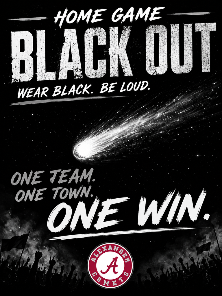 Black-and-white Alexander Comets football “Black Out” home game graphic featuring a comet in the night sky, a cheering crowd silhouette, and the messages “Wear Black. Be Loud.” and “One Team. One Town. One Win.” with the Alexander Comets logo at the bottom.