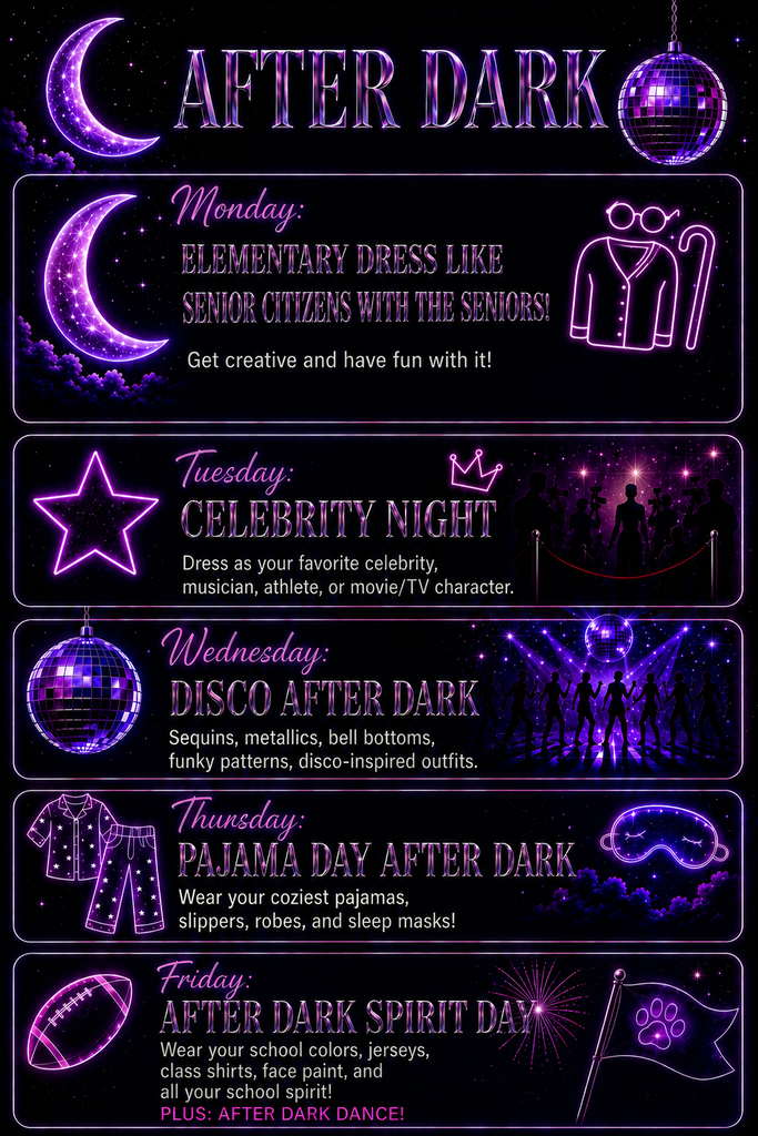Homecoming Week "After Dark" spirit week flyer with a purple neon night-themed design. Spirit days include: Monday, Ages After Dark, where each grade dresses as a different age group; Tuesday, Celebrity Night; Wednesday, Disco After Dark; Thursday, Pajama Day After Dark; and Friday, After Dark Spirit Day. The flyer encourages school spirit and advertises the After Dark Dance.