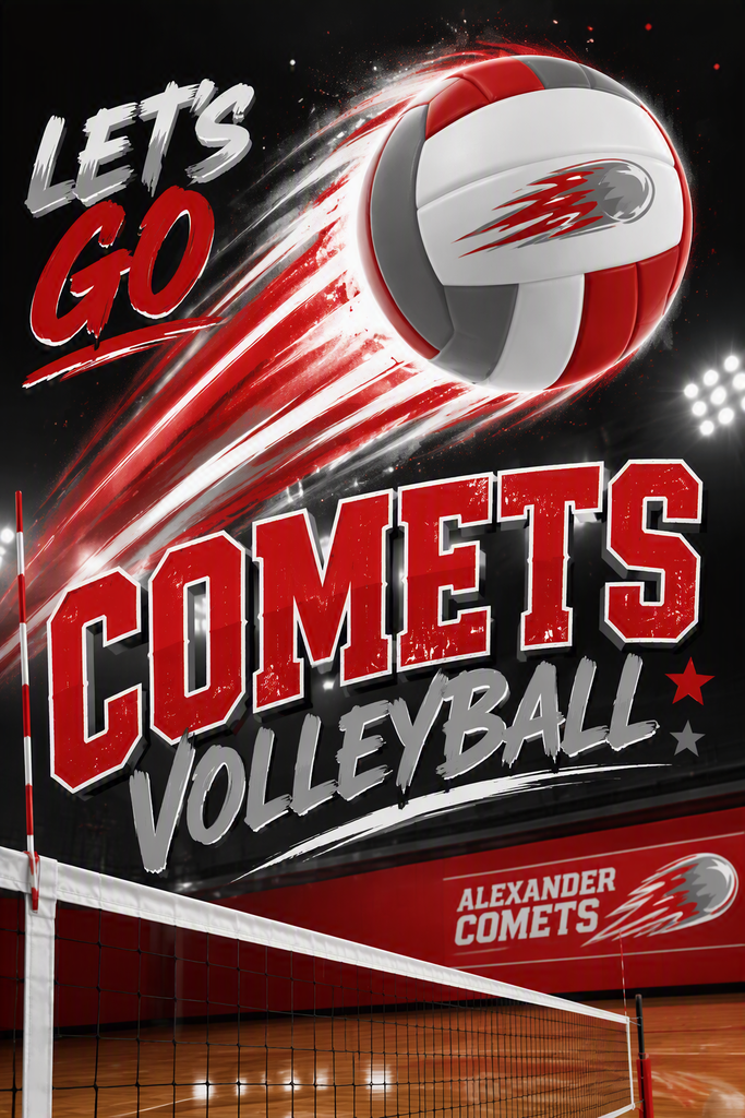 Volleyball-themed Alexander Comets graphic featuring a red, white, and gray volleyball flying across the image with a comet trail. Large text reads “LET'S GO COMETS VOLLEYBALL.” The background shows an indoor volleyball court with a net, gym lights, and Alexander Comets branding in bright red, gray, white, and black school colors.