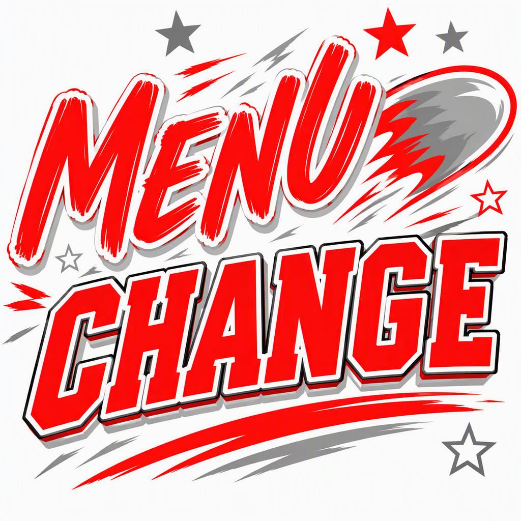 Menu Change graphic with bold red and white lettering, star accents, and dynamic brush-stroke effects.