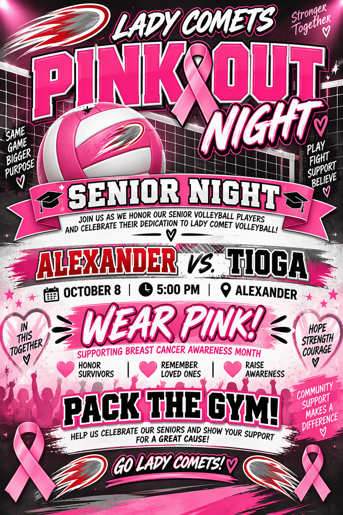 Pink-themed volleyball event graphic promoting Lady Comets Pink Out Night and Senior Night. The design features a large pink volleyball, volleyball net background, pink awareness ribbons, and bold athletic lettering. Text announces Alexander vs. Tioga on October 8 at 5:00 PM in Alexander. The graphic encourages attendees to Wear Pink in support of Breast Cancer Awareness Month and highlights honoring senior volleyball players. Additional messages include “Honor Survivors,” “Remember Loved Ones,” “Raise Awareness,” “Pack the Gym,” and “Go Lady Comets.” The color scheme consists of bright pink, white, black, and gray with Comet-themed graphics and volleyball imagery throughout. 🩷🏐🎀☄️
