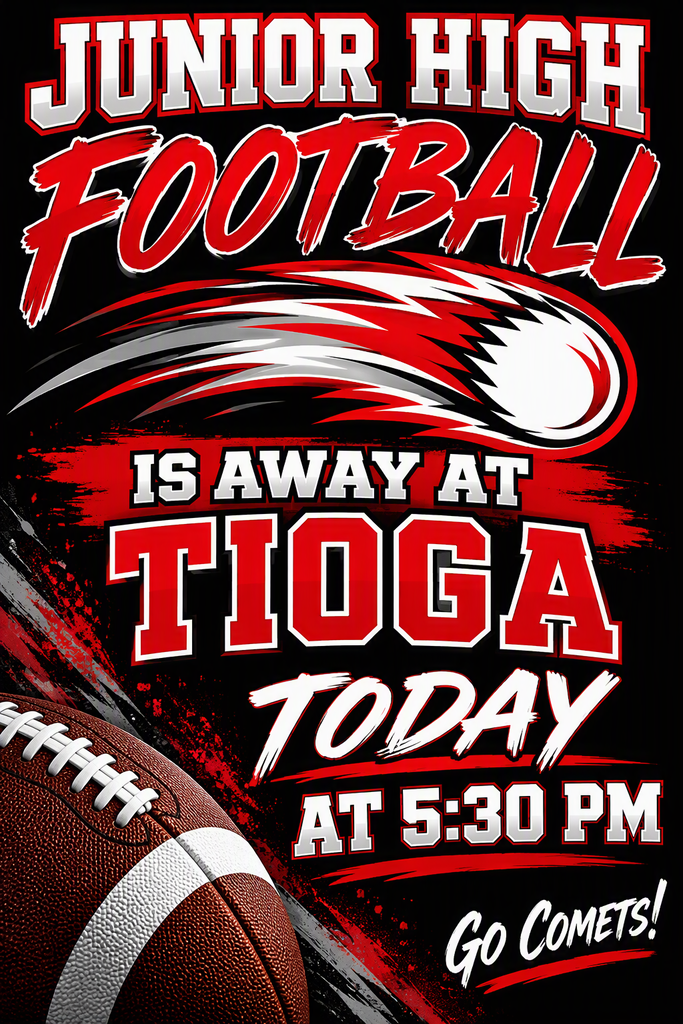 Sports-themed graphic with a black background featuring bold red, white, and gray text. A large red, white, and gray comet graphic stretches across the center of the design. The text reads: "Junior High Football Is Away at Tioga Today at 5:30 PM." A football is displayed in the lower left corner, and "Go Comets!" appears in the lower right corner. The graphic uses Alexander Public School colors and a high-energy football design with red paint streaks and bold lettering.