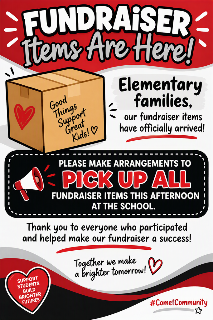 Fundraiser pickup announcement for elementary families. Fundraiser items have arrived and all items need to be picked up this afternoon at the school. Red, black, gray, and white graphic with a box and megaphone.