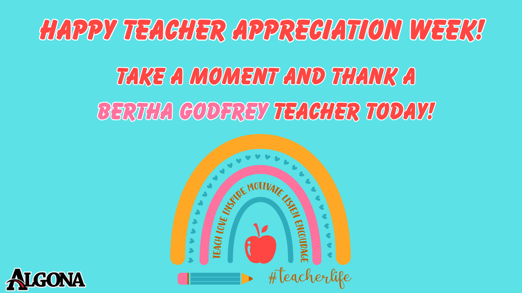 Teacher Appreciation Week- Bertha Godfrey