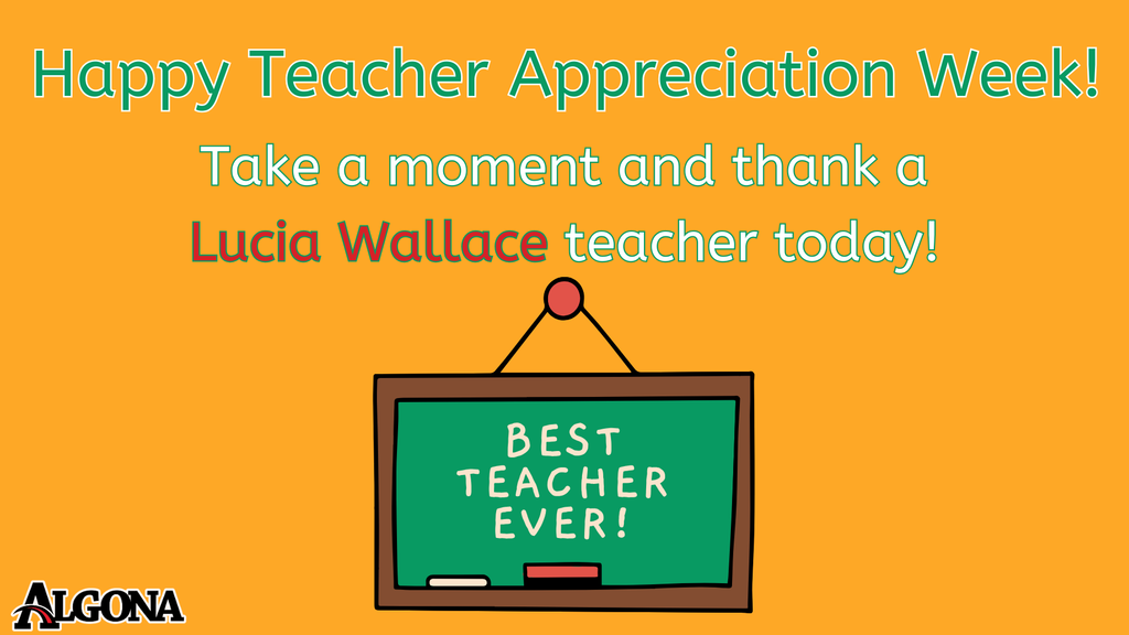Teacher Appreciaiton Week- Lucia Wallace