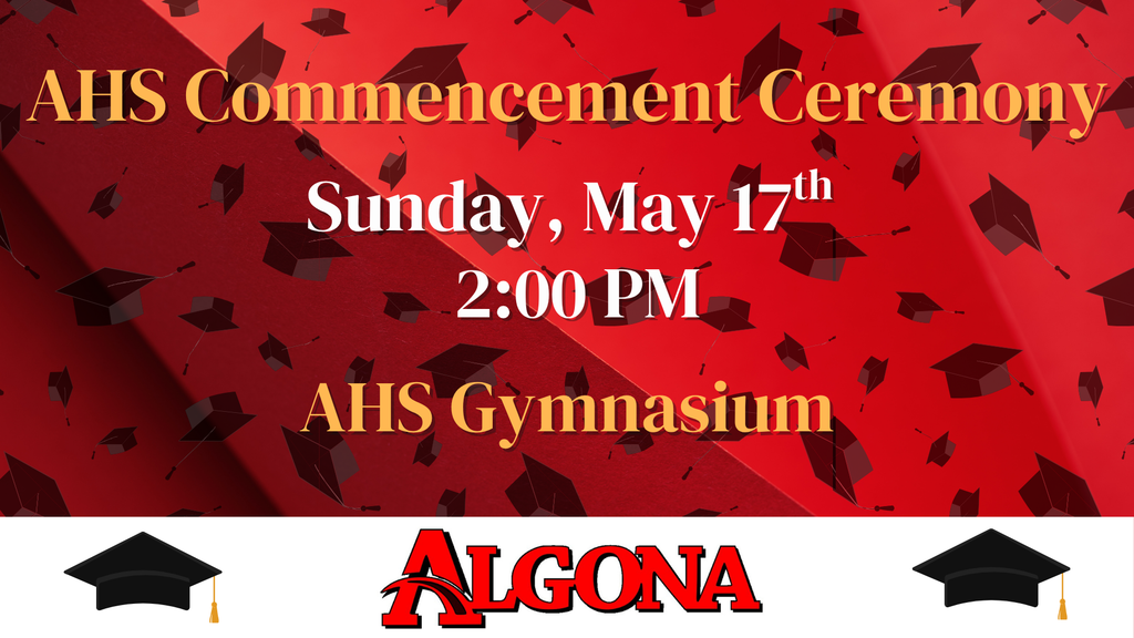 AHS Commencement Sunday May 17 at 2:00 PM