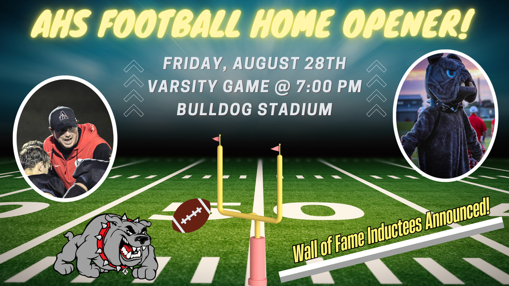 A football field shows a mascot, a player, a ball, and a field goal. An event poster reads: "AHS Football Home Opener!"