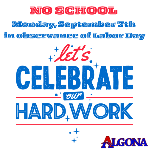 A white background displays blue and red text reading, "No School Monday, September 7th in observance of Labor Day."