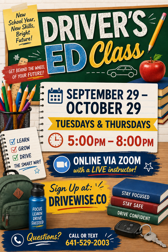 Driver's Ed Class flyer shows schedule, items like books, pencils, and a car key. Classes from Sept 29 to Oct 29, Tues/Thurs, 5:00-8:00 PM. Online with a live instructor.