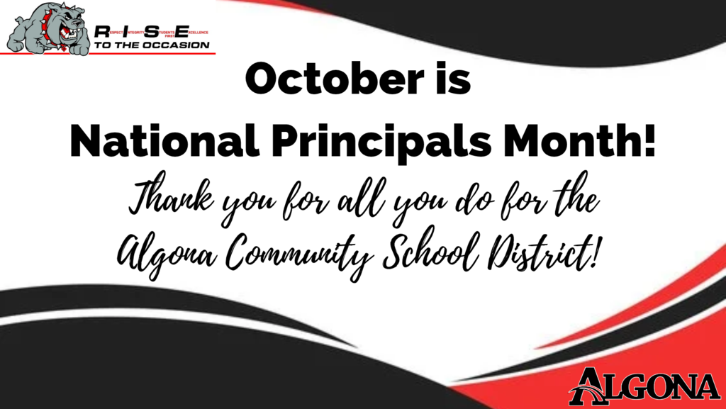 A white background displays a message. Text reads "October is National Principals Month!" and "Thank you for all you do for the Algona Community School District!"
