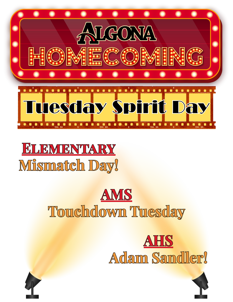 A sign advertising homecoming events. It lists "Elementary Mismatch Day", "AMS Touchdown Tuesday", and "AHS Adam Sandler!" with spotlights.