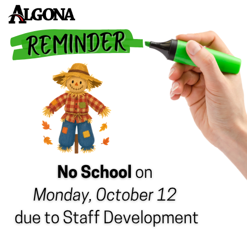 Hand with a green marker writing "REMINDER" next to a scarecrow. Below, text reads "No School on Monday, October 12 due to Staff Development."