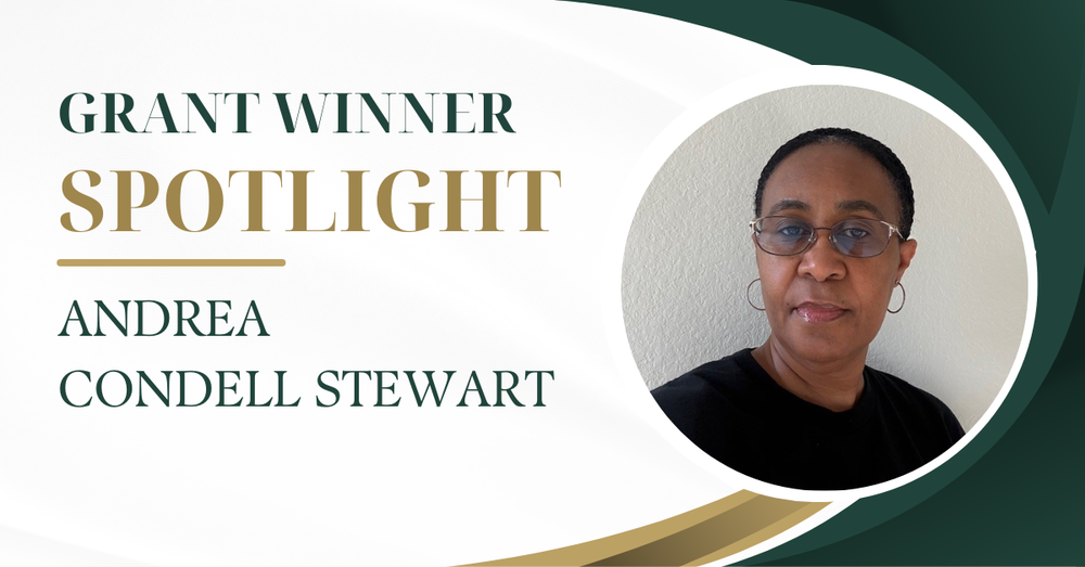 Grant Winner Spotlight: Andrea Condell Stewart