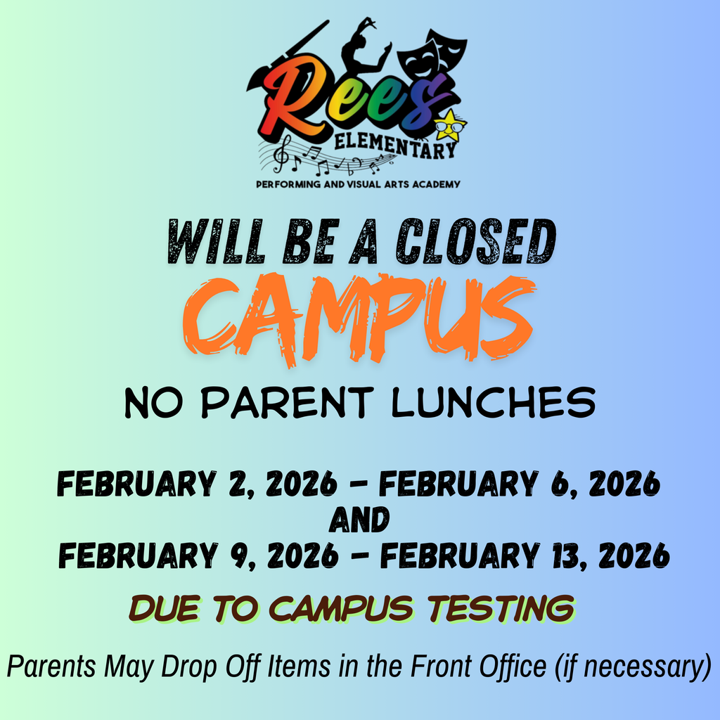 No Parent lunches 2/2-2/13 due to Campus testing