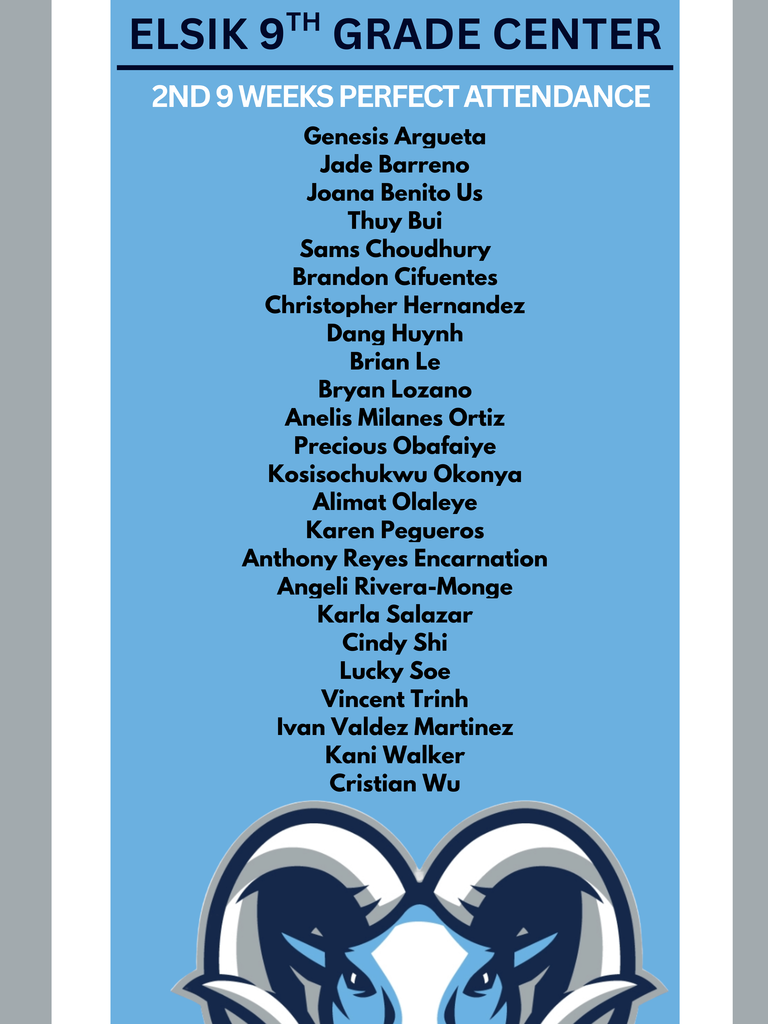 Perfect Attendance Recognition Congratulations to the ENGC students who earned Perfect Attendance for the 2nd 9 Weeks. Your commitment to being present every day demonstrates responsibility, perseverance, and dedication to your education. #ElsikHighSchool #PerfectAttendance