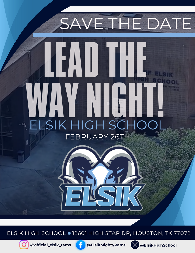 Elsik Main and ENGC invite parents and families to Lead the Way Night! on February 26th at both campuses. Enjoy student performances, showcases, celebrations, and more as we highlight why Elsik is the rising star of the Southwest. Lead the way, Mighty Rams! #RamNation @AliefISD