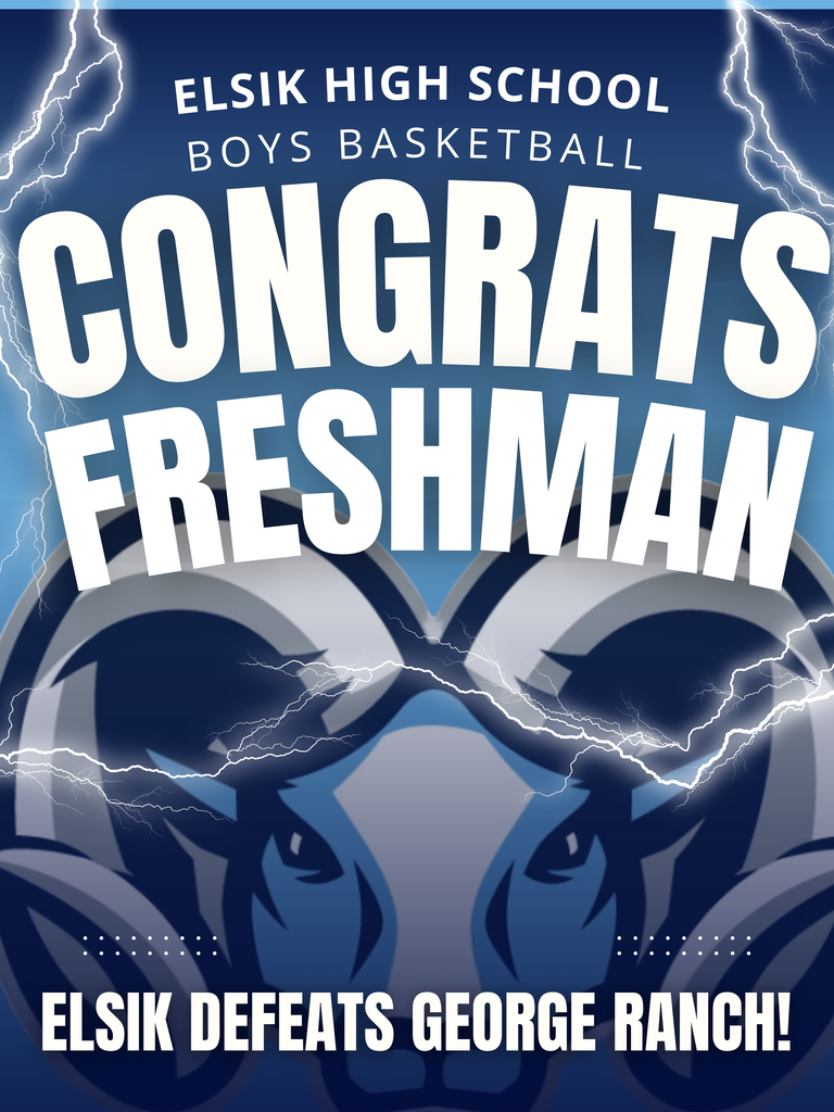 Elsik High School Boys Freshman Basketball team on their recent VICTORY against George Ranch High School! #RamNation 